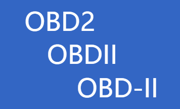 What is the difference between OBDii, OBD-II, OBD ii and OBD2